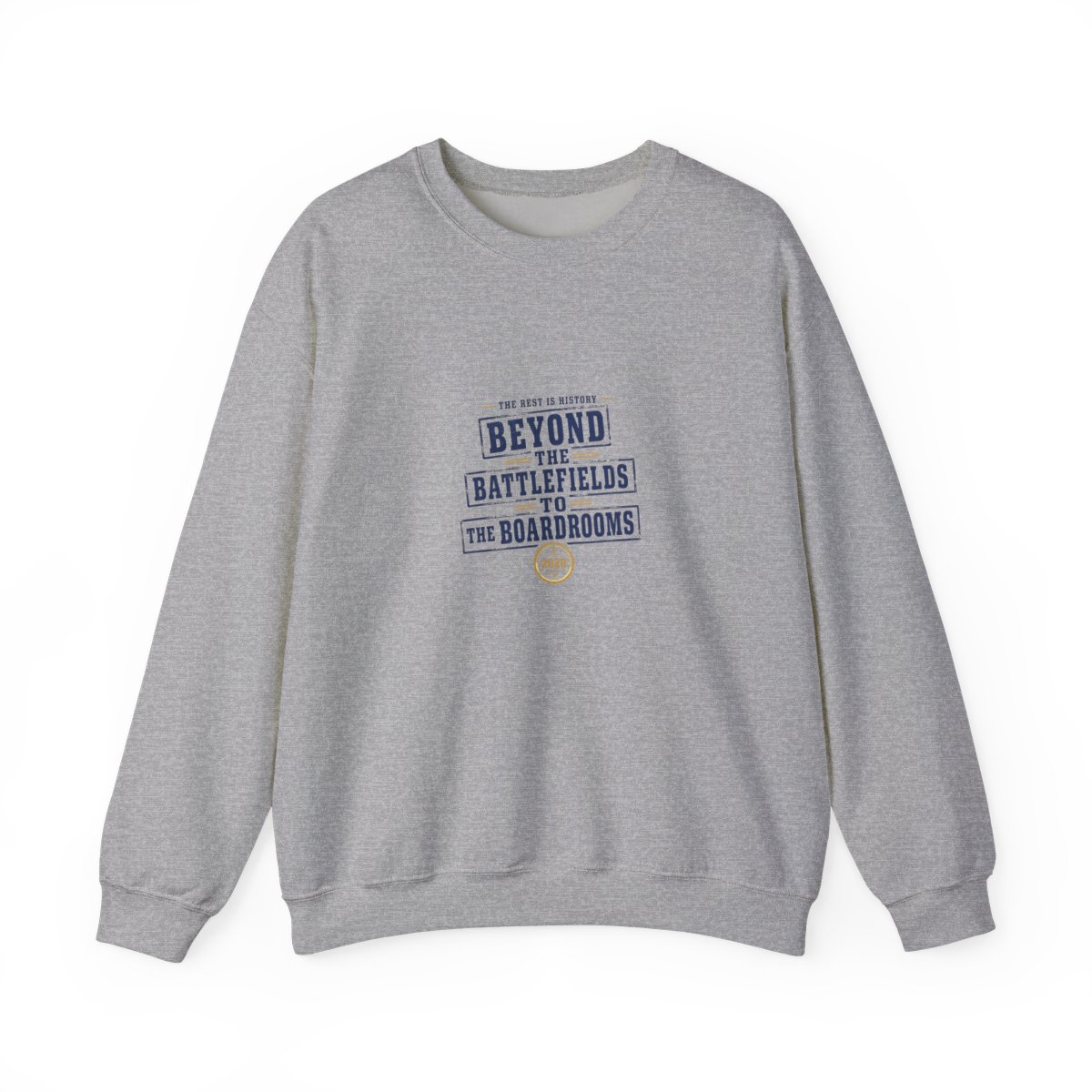 The Rest Is History "Beyond The Battlefields To The Boardrooms" Crewneck - Official Sweatshirts merchandise