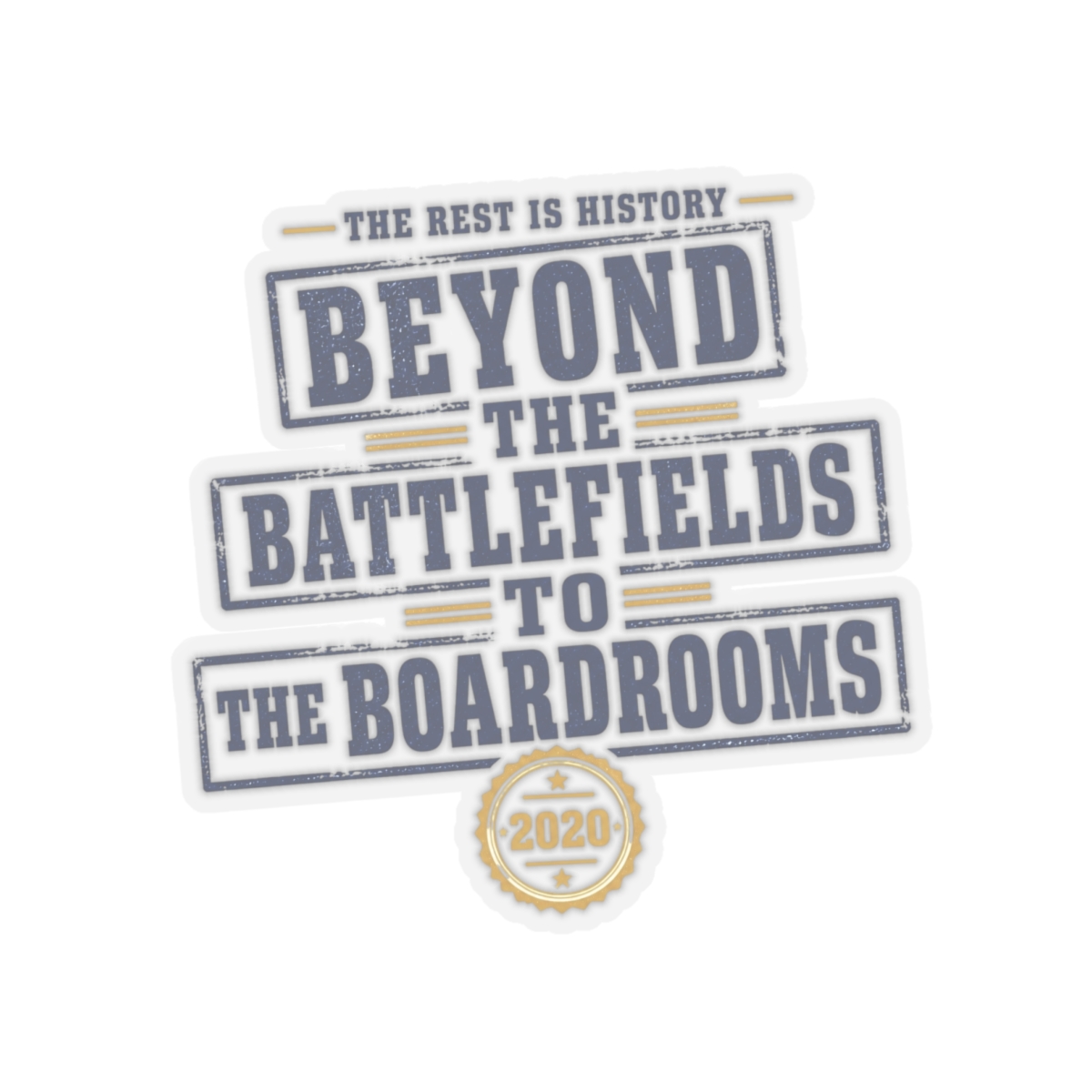 The Rest Is History "Beyond The Battlefields To The Boardrooms" Sticker - alternate angle 3, merchandise